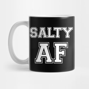 SALTY AF Mug